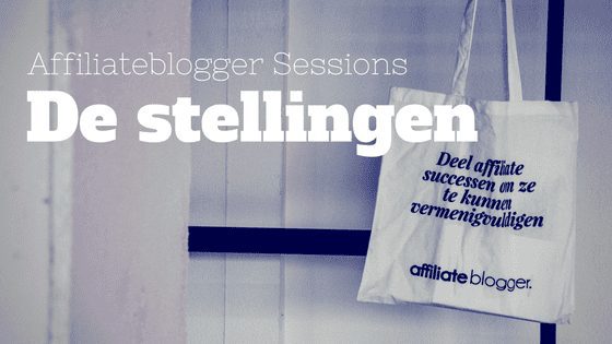 Affiliateblogger Sessions Stellingen